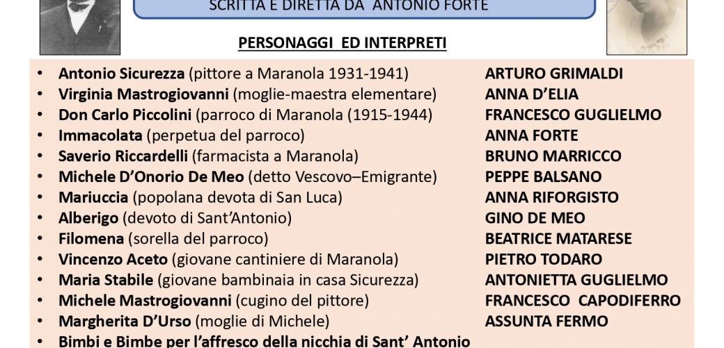 Mercoledì 3 agosto alle ore 21.00 nel sagrato della chiesa di Sant'Andrea (Trivio), si terrà lo spettacolo teatrale Il Pittore Antonio Sicurezza 